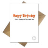 Funny Belated Birthday Card - Let's just pretend this was on time