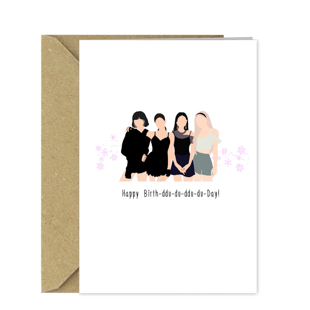 Funny BlackPink Birthday Card - Happy Birth ddu du ddu du day!
