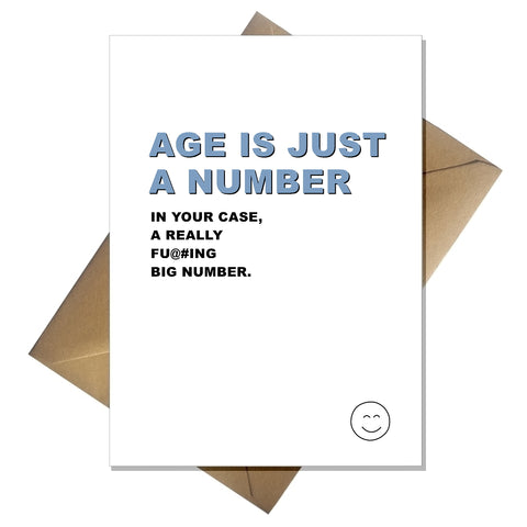 Rude 30th 40th 50th Birthday Card - Age is just a number