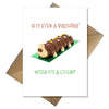 Funny Colin the Caterpillar Birthday Card - It's not a Birthday without cake!