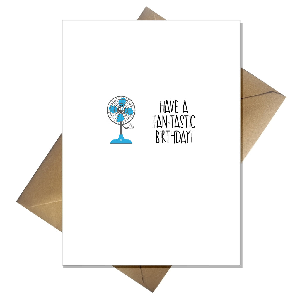 Funny Pun Birthday Card - Have a Fan-tastic Birthday!