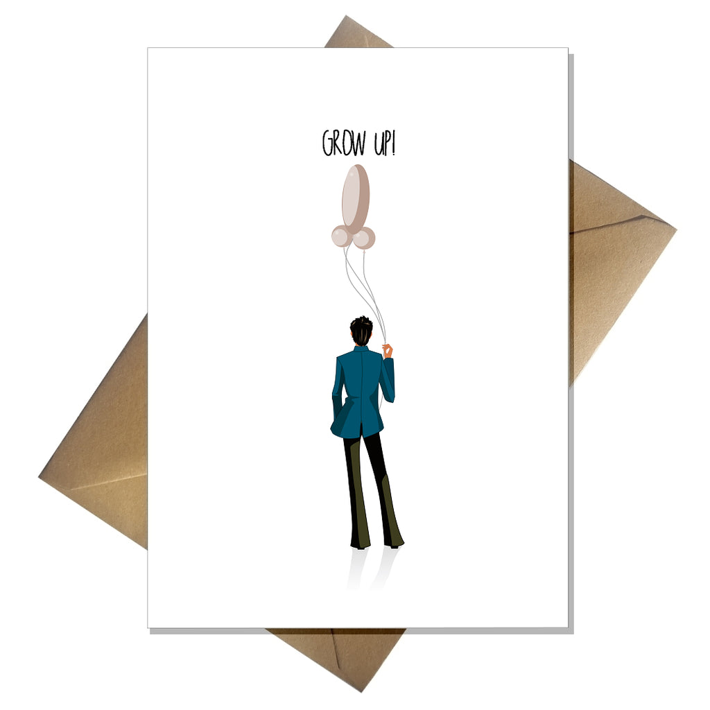 Funny Birthday Card - Grow up! with rude balloons