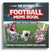 The Ultimate Football Meme Book - Great World Cup, Father's Day, Soccer gift - That Card Shop