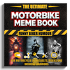 Book cover of 'The Ultimate Motorbike Meme Book' with motorcycle-themed illustrations and text.