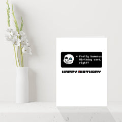 Funny Undertale Birthday Card - Sans is humerus!