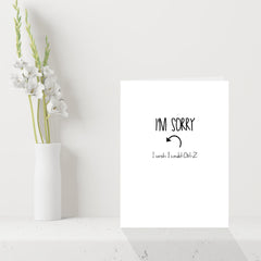 I'm Sorry Card - I wish I could undo