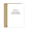 Funny Birthday Card for the Ginger in your life
