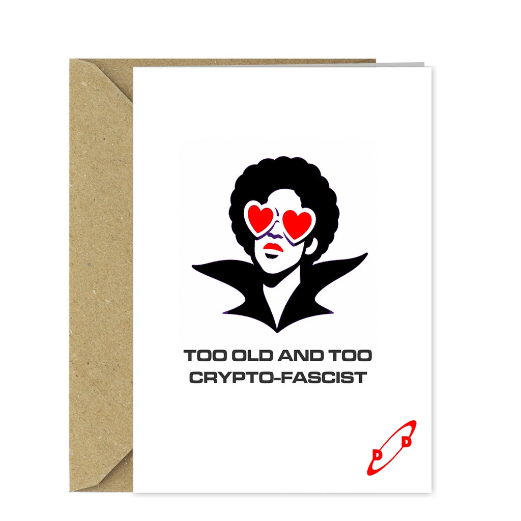 Red Dwarf Birthday Card - Too Old and Too Crypto-Fascist