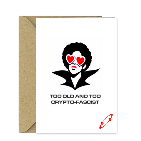 Red Dwarf Birthday Card - Too Old and Too Crypto-Fascist