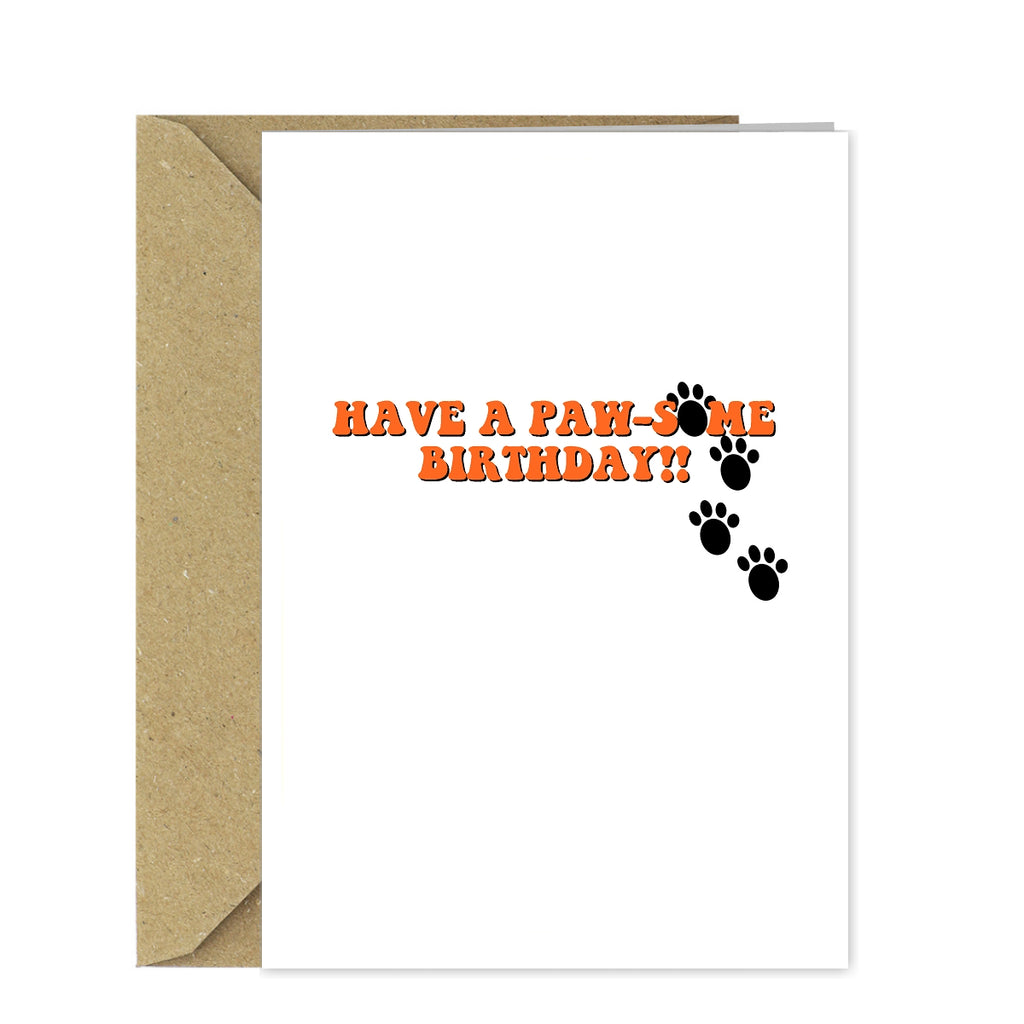 Funny Birthday Card from the Cat / Dog - Have a paw-some Birthday