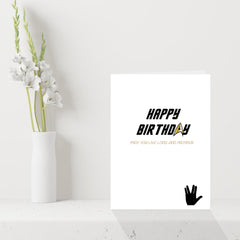 Star Trek Birthday Card - Live Long and Prosper
