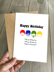 Funny Beatles Birthday Card Will you still need me when I'm Sixty-Four!