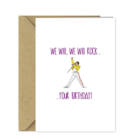 Funny Freddie Mercury Greetings Card - We will rock your Birthday!