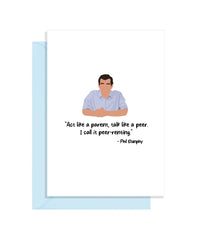 Funny Modern Family Birthday Card for him with quote from Phil Dunphy
