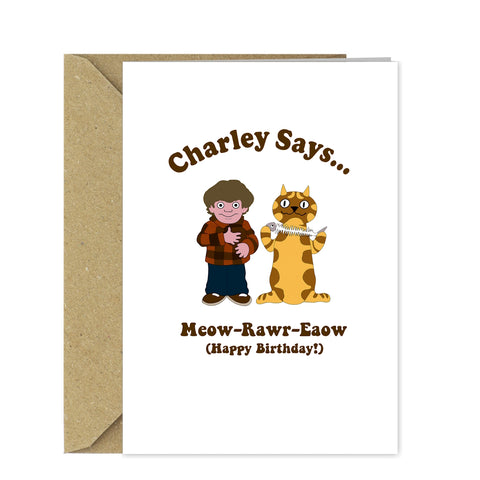 Funny Retro Charley Says Birthday Card – 70s Public Service Nostalgia