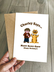 Funny Retro Charley Says Birthday Card – 70s Public Service Nostalgia