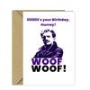 Blackadder Lord Flashheart Birthday Card – Funny Woof Woof Comedy Card