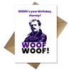 Blackadder Lord Flashheart Birthday Card – Funny Woof Woof Comedy Card