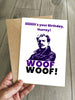 Blackadder Lord Flashheart Birthday Card – Funny Woof Woof Comedy Card