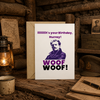 Blackadder Lord Flashheart Birthday Card – Funny Woof Woof Comedy Card