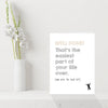 Funny Graduation Congratulations Card - Easiest part of your life!