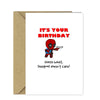 Funny Deadpool Birthday Card - Mr Pool doesn't care that it is your Birthday