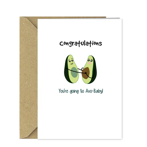 Funny New Baby Card - Congratulations you're going to Avo-Baby!