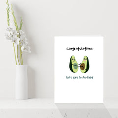 Funny New Baby Card - Congratulations you're going to Avo-Baby!