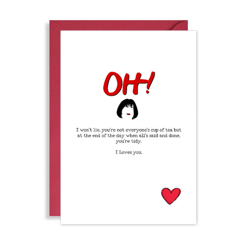 Gavin and Stacey Birthday Card - Nessa says OH I Loves You - cute anniversary card for her - funny birthday card for him