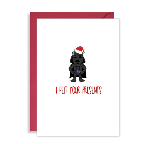 Funny STAR WARS Christmas Card - Darth Vader felt your presents
