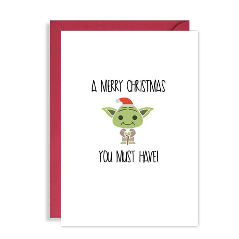 Funny Star Wars Christmas Card - Cute Yoda says "A Merry Christmas You Must Have"