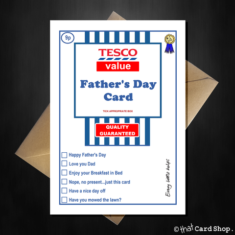 Funny TESCO Value Fathers Day Card - Supermarket Spoof