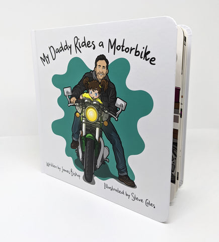 My Daddy Rides a Motorbike - Children's Board Book