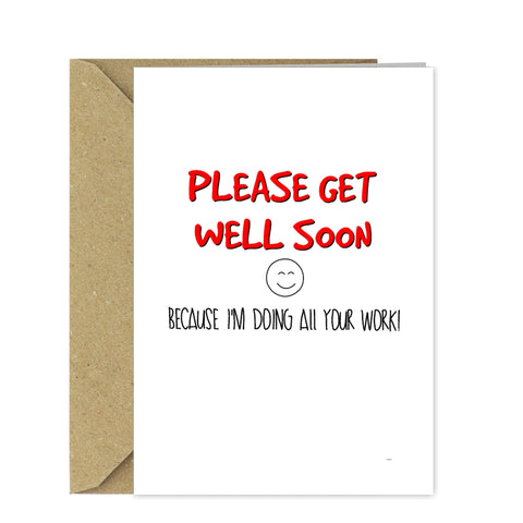 Funny Get Well Soon card for Work friend / colleague
