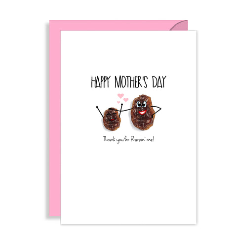 Cute Mothers Day Card - Thank you for raisin me!