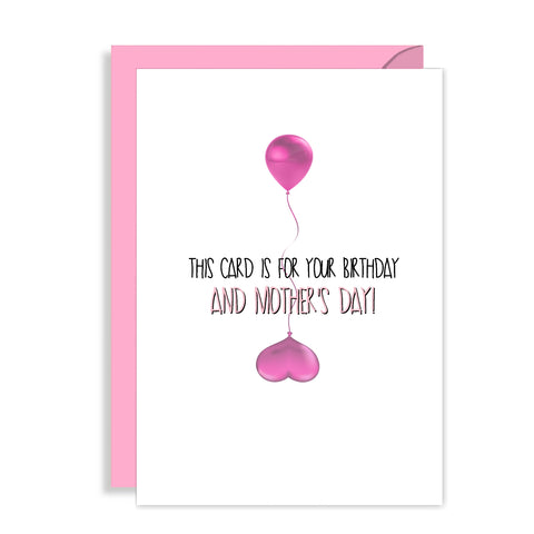 Funny Birthday AND Mothers Day Card - Happy Birthers Day!