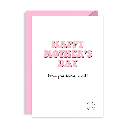 Naughty Mothers Day Card - From your favourite child!