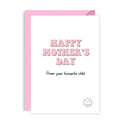 Naughty Mothers Day Card - From your favourite child!