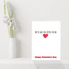 Funny Valentines Day Card - I'm So Glad You Settled!