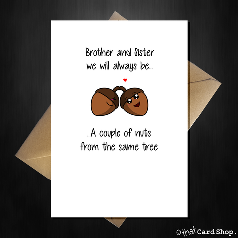 Acorn-y Greetings Card for your brother / sister - any occasion
