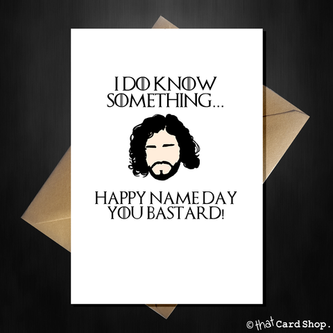 Funny Game of Thrones Birthday Card - John Snow doesn't know nothing!
