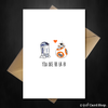 Funny Cute BB8 and R2D2 Birthday / Anniversary Card - You are BB-Great! - That Card Shop