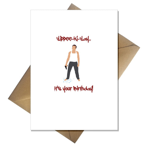 Funny Die Hard Birthday Card - Movie Themed Card for him / her