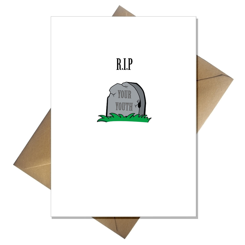 Rude Birthday Card R.I.P Your Youth - That Card Shop