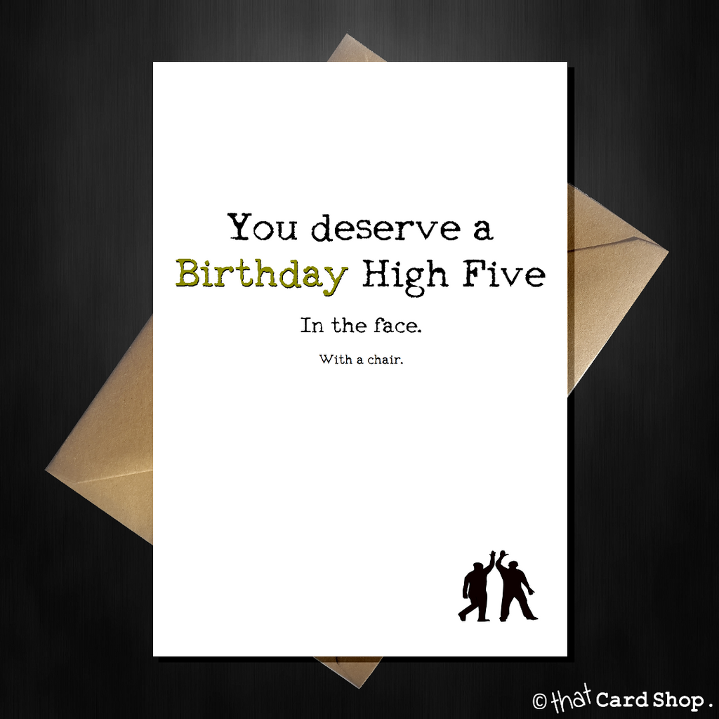 Funny Birthday Card - The mean high five! Rude Card for a Friend - That Card Shop