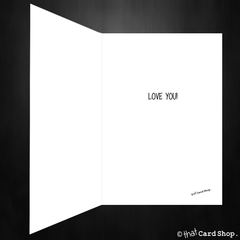 I Love You Greetings Card - Even though your socks are always odd - That Card Shop