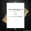 This is more than just a Birthday Card - it is also your present - That Card Shop
