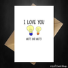 Cute Greetings Card - I Love you watts and watts! - That Card Shop