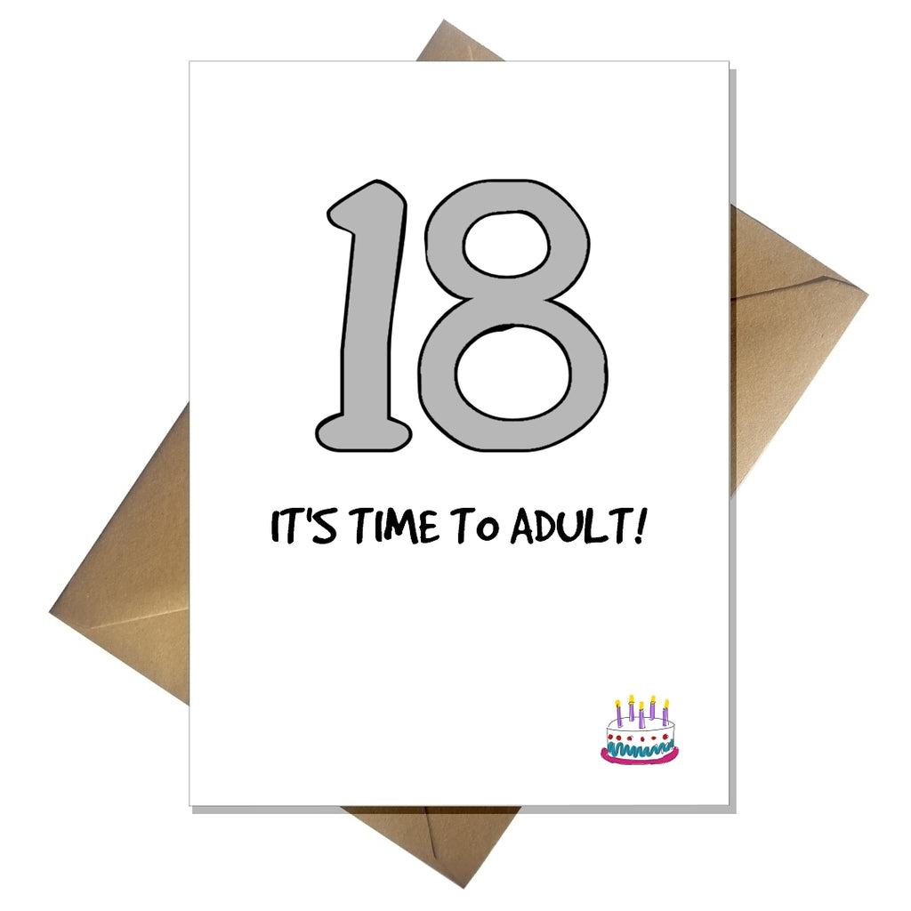 Funny 18th Birthday Card - It's time to adult!