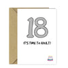 Funny 18th Birthday Card - It's time to adult!
